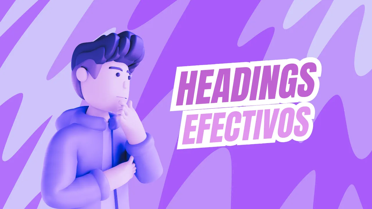 Headings efectivos para SEO