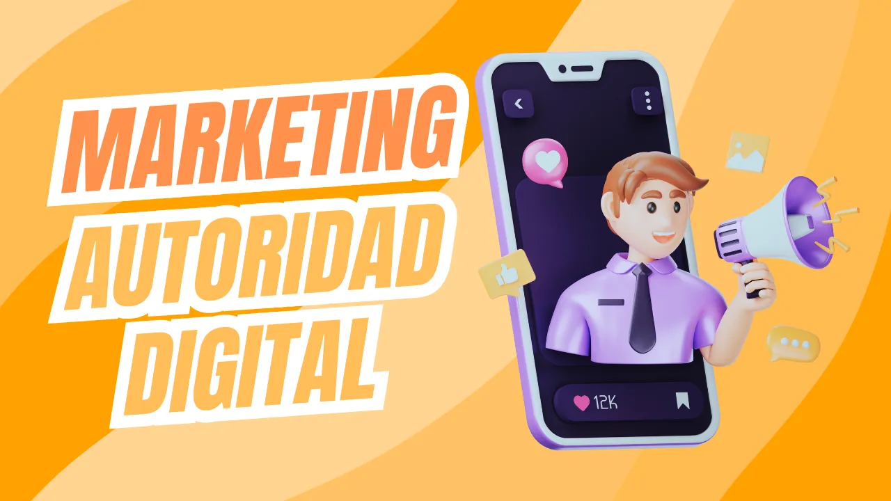 Marketing de Autoridad Digital